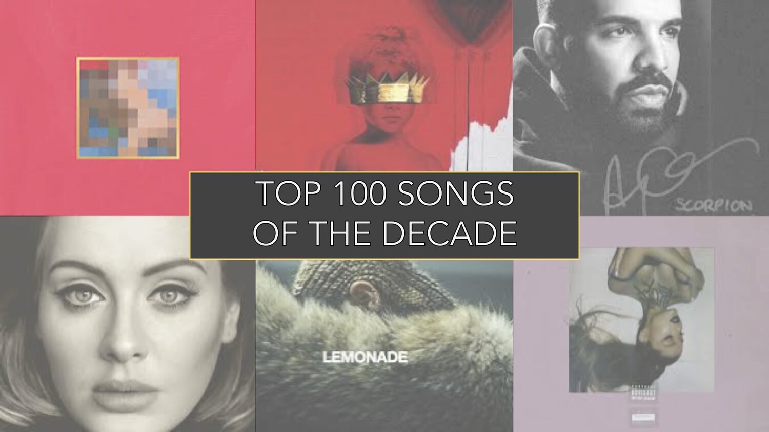 The most successful songs of the decade